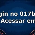 Login no 017bet: Como Acessar em 2026 🚀